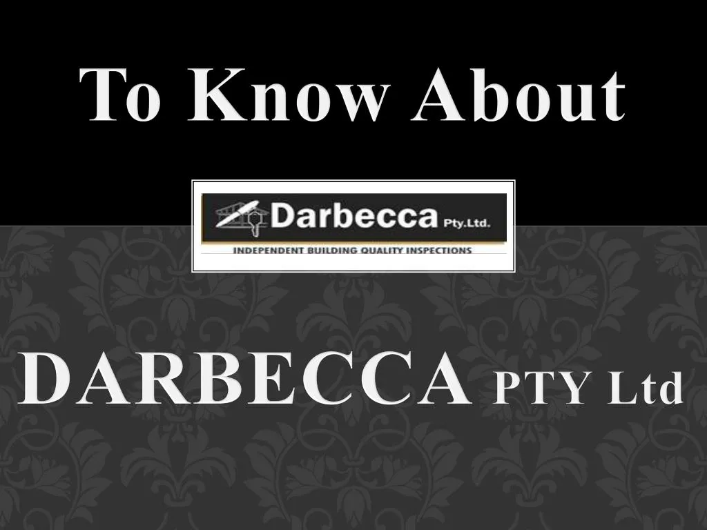 to know about darbecca pty ltd