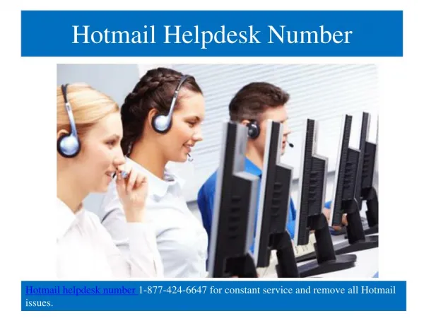 How to create a hotmail email account | Hotmail helpdesk number regarding any Hotmail issues is open 24x7 hours.
