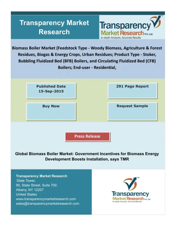 Global Biomass Boiler Market: Government Incentives for Biomass Energy Development Boosts Installation, says TMR