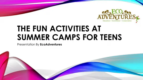 The Fun Activities at Summer Camps for Teens