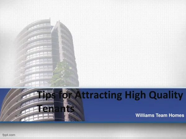 Tips for attracting high quality tenants