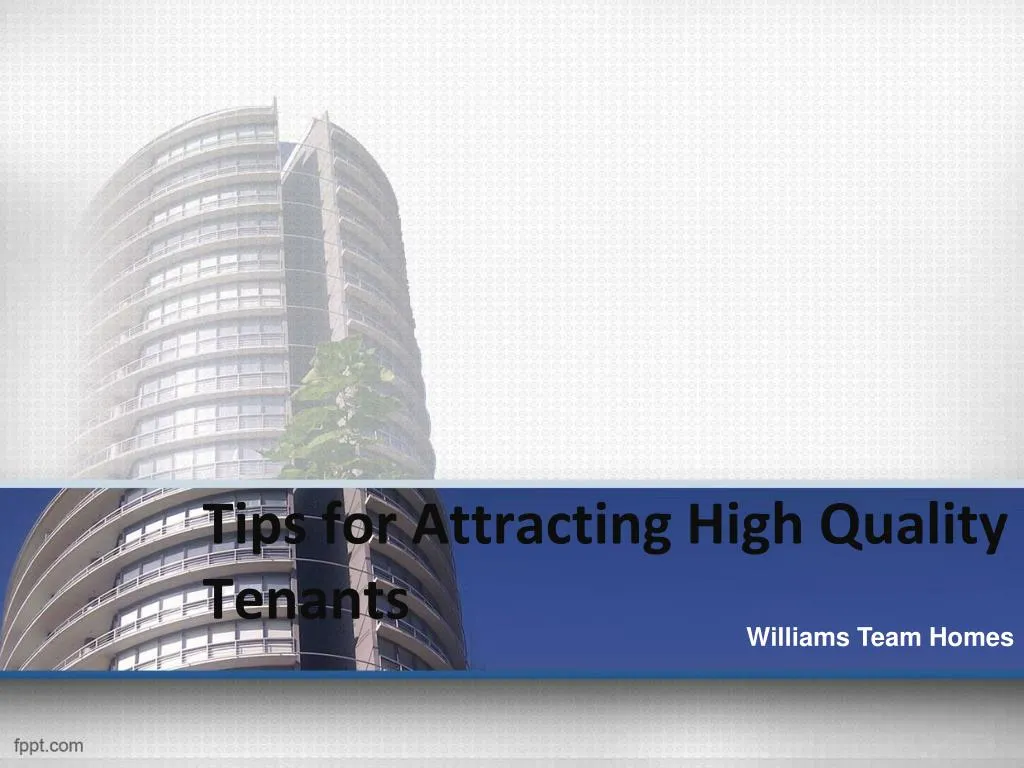 tips for attracting high quality tenants