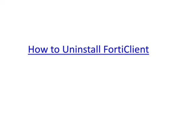 How to Uninstall FortiClient