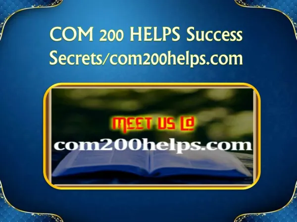 COM 200 HELPS Success Secrets/com200helps.com