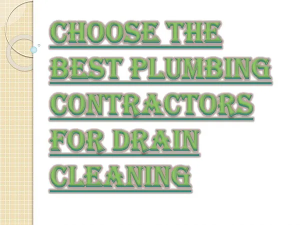 How to Choose the Best Plumbing Contractors for Drain Cleaning?