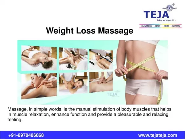 Massage Therapy and Weight Loss at Teja's