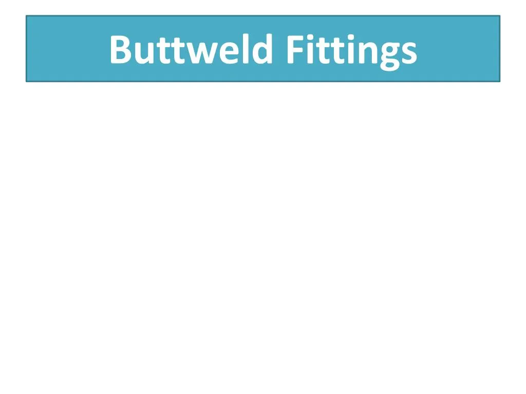 buttweld fittings