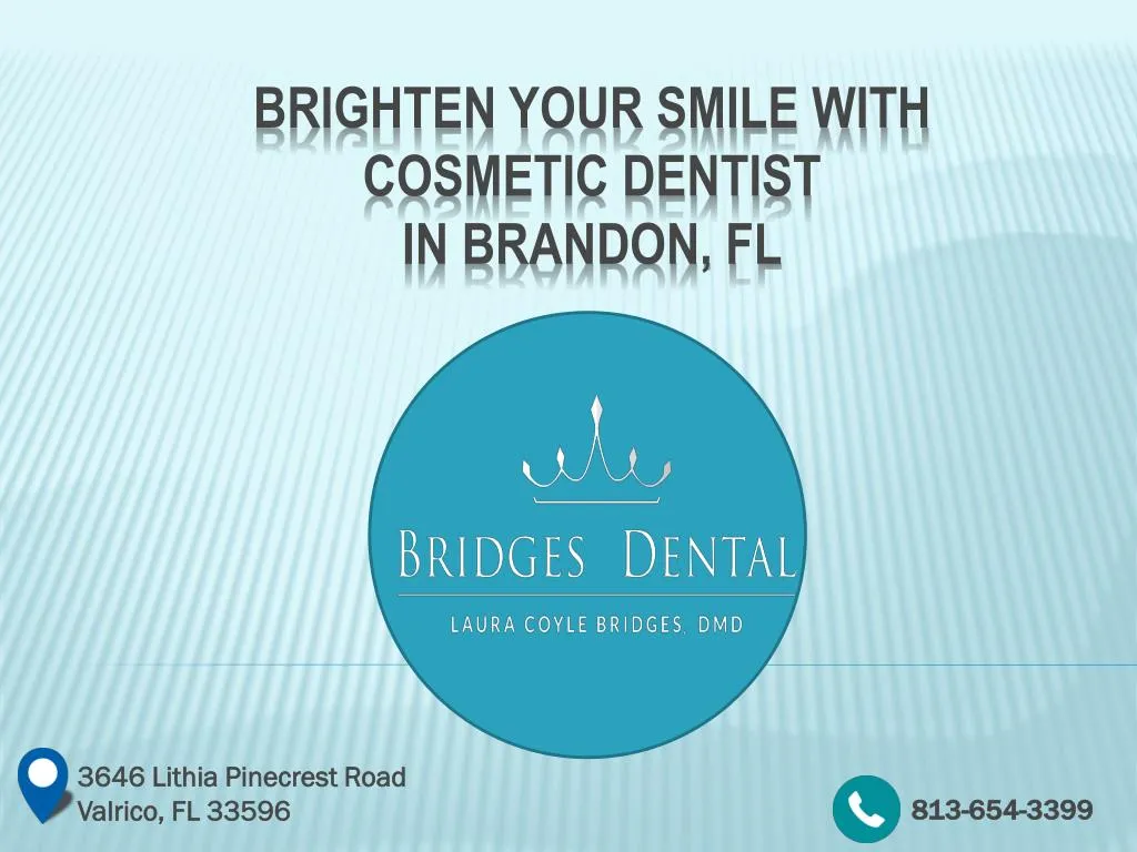 brighten your smile with cosmetic dentist in brandon fl