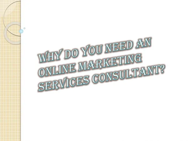 Role of Online Marketing Service Consultant in Business