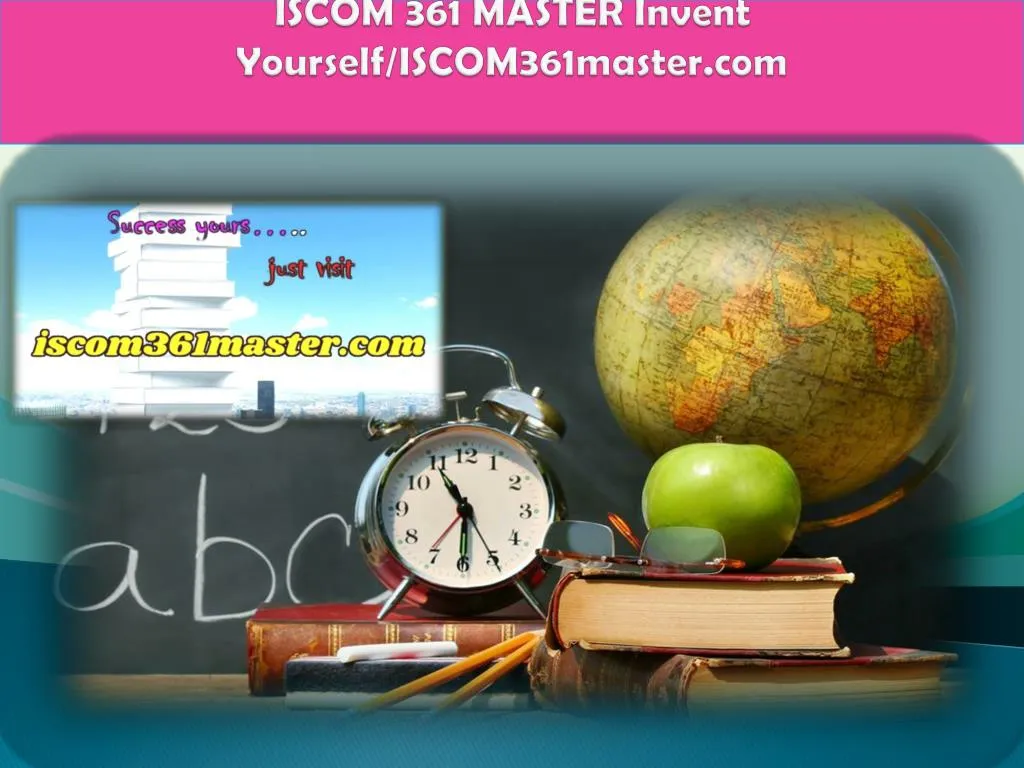 iscom 361 master invent yourself iscom361master com
