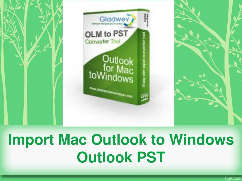 import mac outlook to windows outlook pst