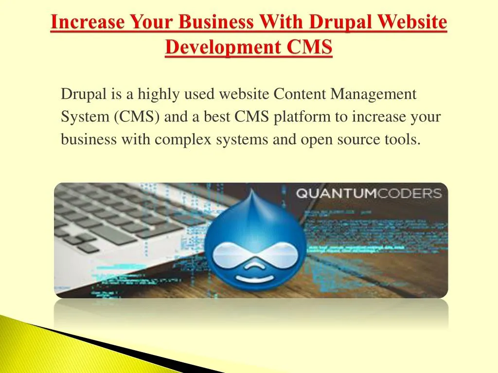 increase your b usiness w ith drupal website development cms