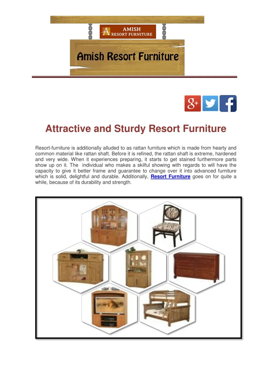 attractive and sturdy resort furniture