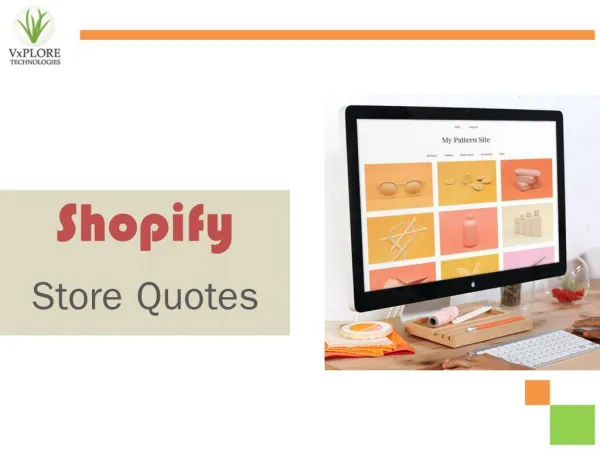 Shopify Store Quotes - Vxplore Technologies