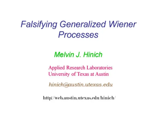 Falsifying Generalized Wiener Processes