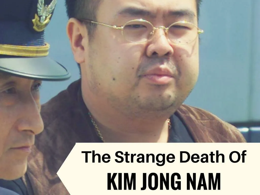 the bizarre passing of kim jong nam