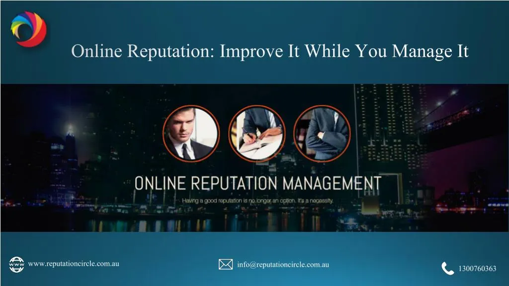 online reputation improve it while you manage it