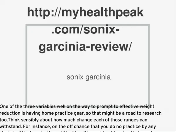 http://myhealthpeak.com/sonix-garcinia-review/