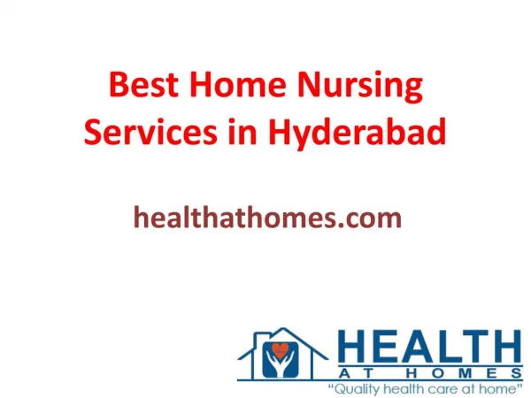 Best Home Nursing Services in Hyderabad
