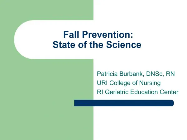 Fall Prevention: State of the Science
