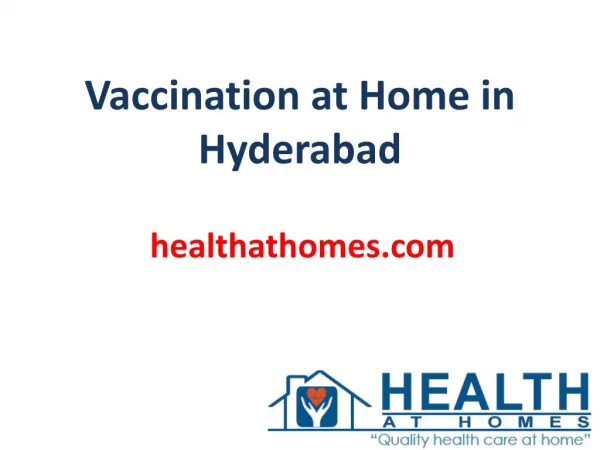 Vaccination at Home in Hyderabad