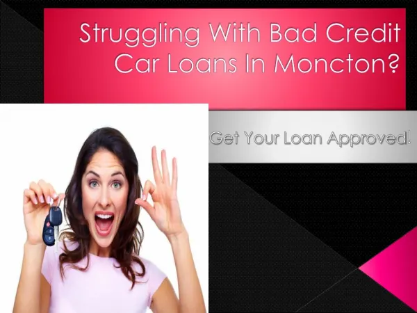 Bad credit car loans Moncton
