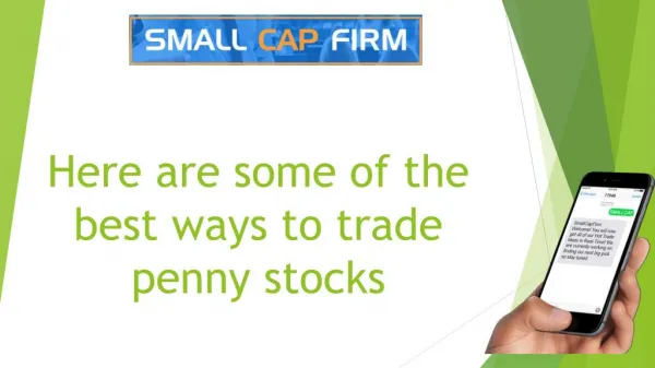 Here are some of the best ways to trade penny stocks