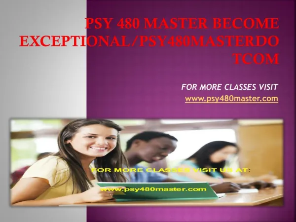 psy 480 master Become Exceptional/psy480masterdotcom