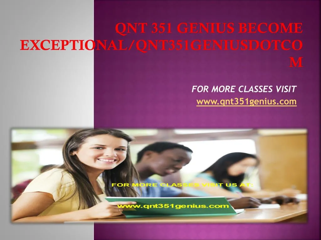 qnt 351 genius become exceptional qnt351geniusdotcom
