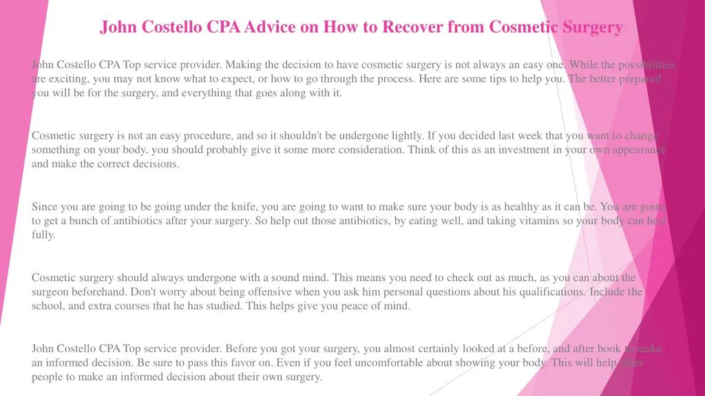 john costello cpa advice on how to recover from cosmetic surgery