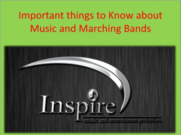 Important things to Know about Music and Marching Bands