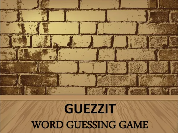 GUEZZIT: HAVE A LITTLE FUN WITH GUESSING THE RIGHT WORDS – AND LEARN ON THE WAY!