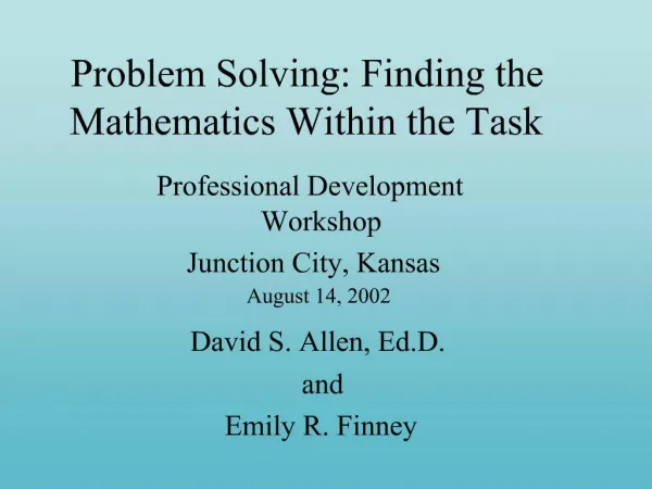 Problem Solving: Finding the Mathematics Within the Task