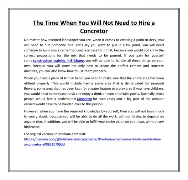 The Time When You Will Not Need to Hire a Concretor
