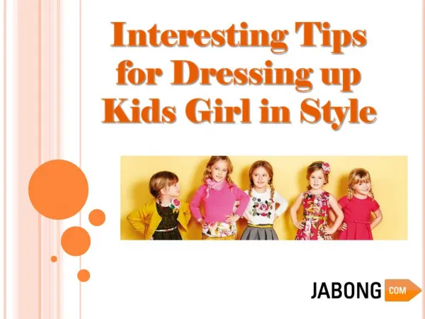 Interesting Tips for Dressing up Kids Girl in Style