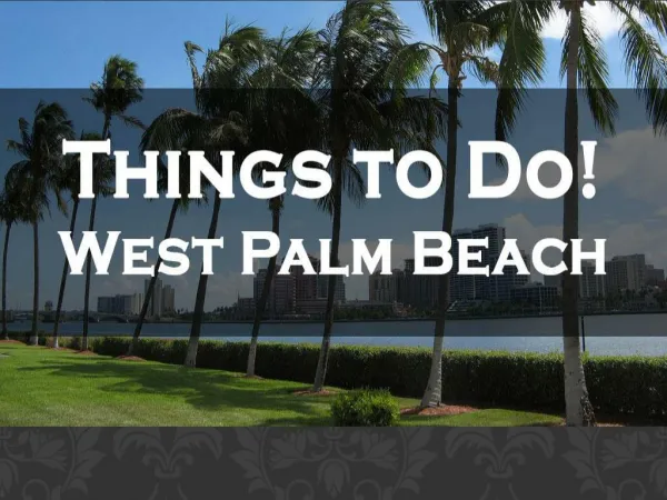 Things to do west palm beach