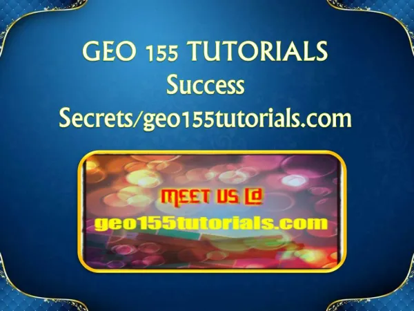 GEO 155 TUTORIALS Success Secrets/geo155tutorials.com