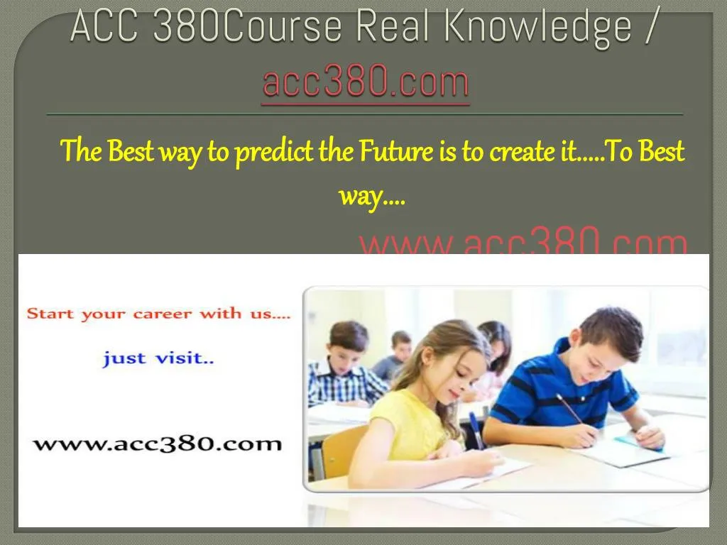acc 380course real knowledge acc380 com