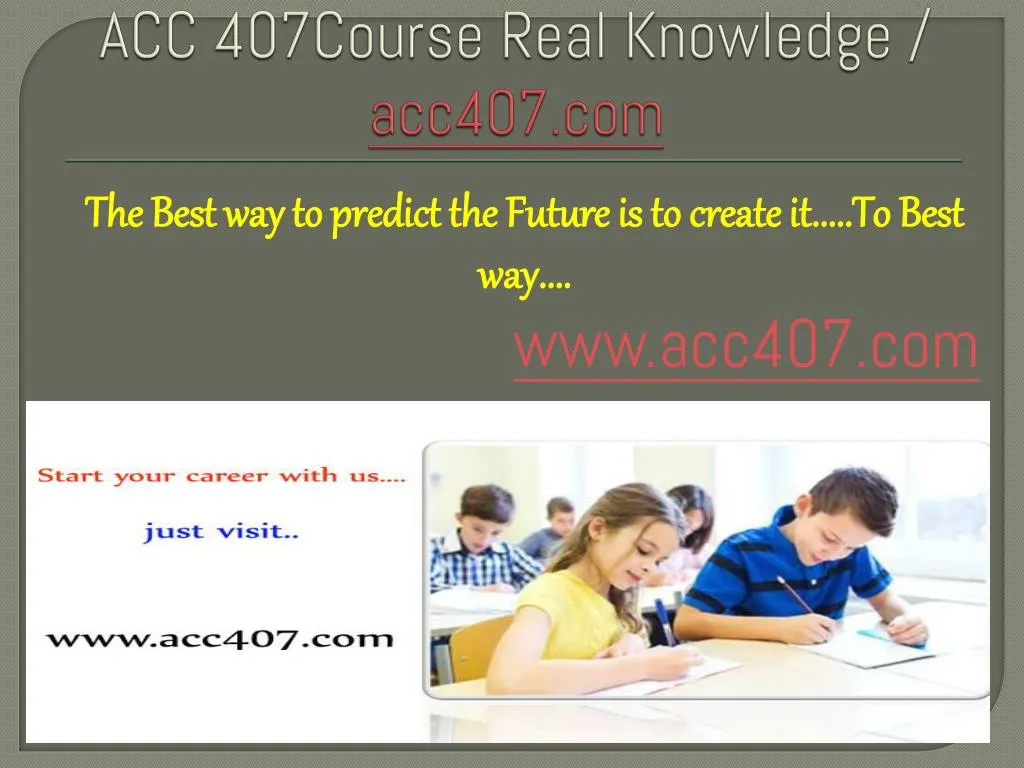 acc 407course real knowledge acc407 com