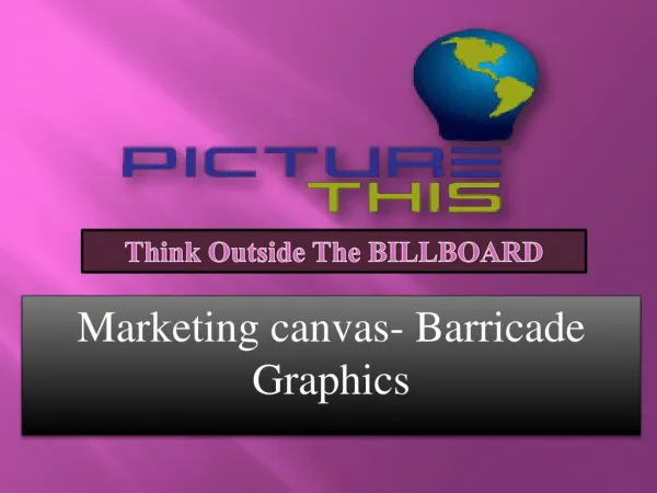 Marketing canvas- Barricade Graphic