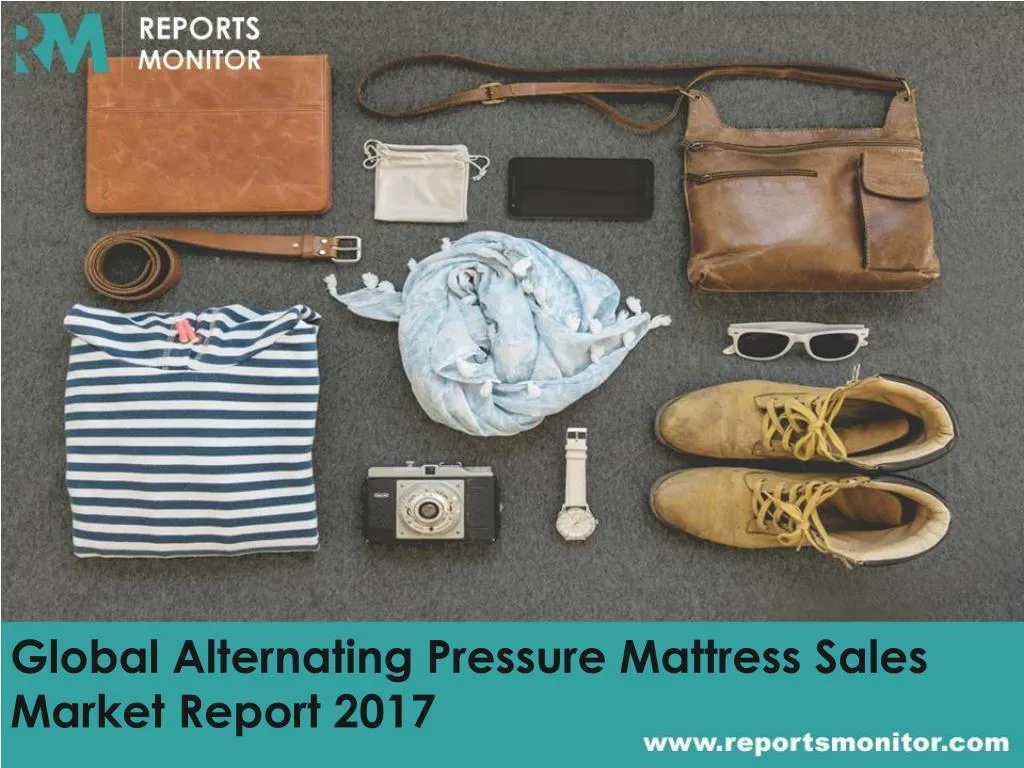 global alternating pressure mattress sales market report 2017