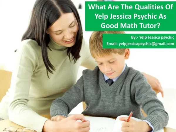 What Are The Qualities Of Yelp Jessica Psychic As Good Math Tutor