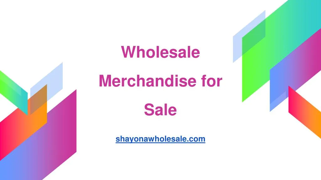 wholesale merchandise for sale