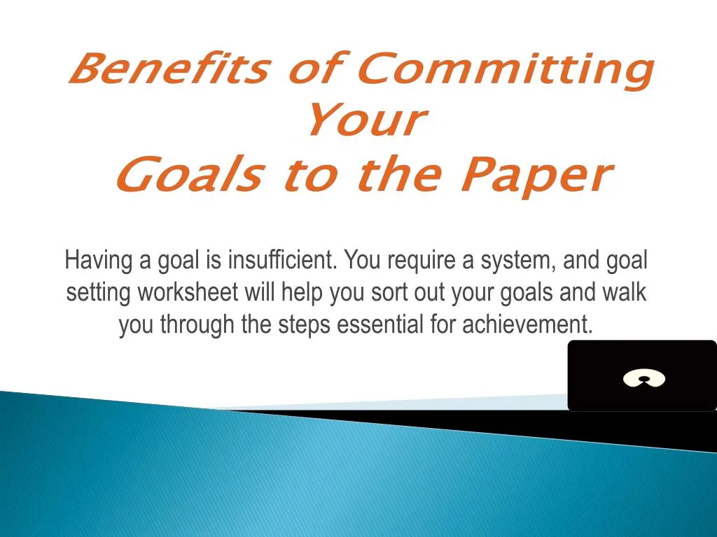 benefits of committing your goals to the paper