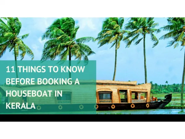 11 THINGS TO KNOW BEFORE BOOKING A HOUSEBOAT IN KERALA