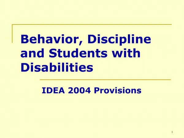 Behavior, Discipline and Students with Disabilities