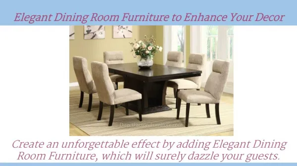 Elegant Dining Room Furniture to Enhance Your Decor