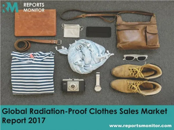 Global Radiation-Proof Clothes Market Forecast (2017-2022)