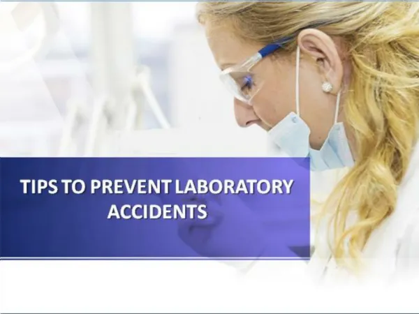 Tips to prevent Laboratory Accidents