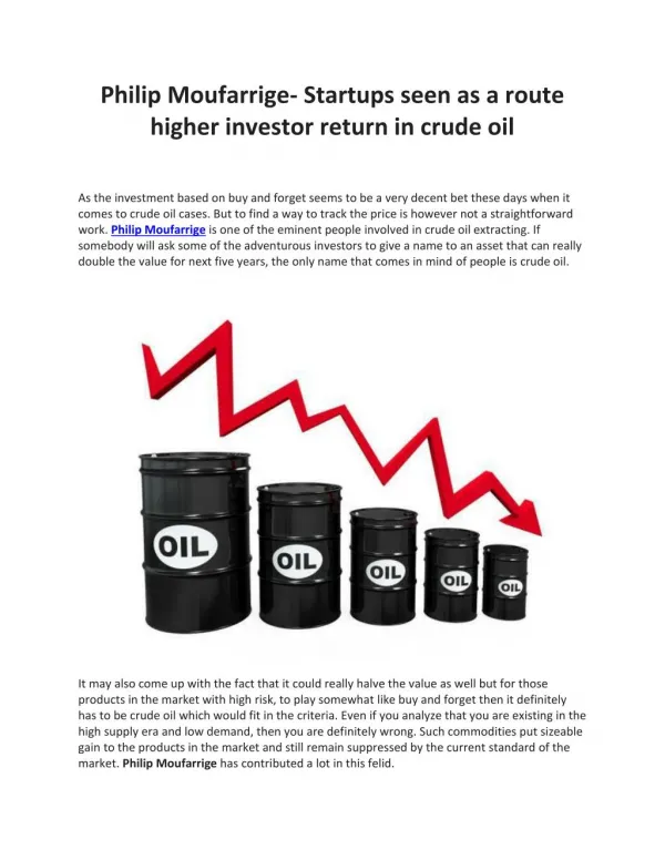 Philip Moufarrige- Startups seen as a route higher investor return in crude oil